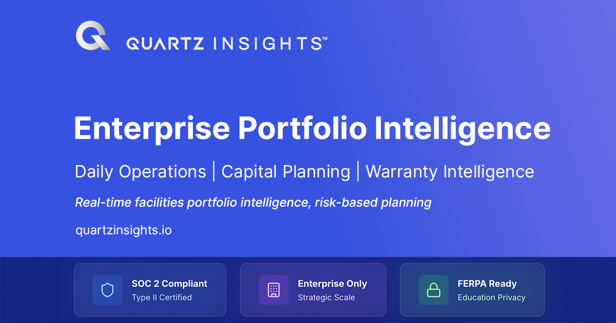 Quartz Insights™ - Enterprise Facilities Intelligence Platform